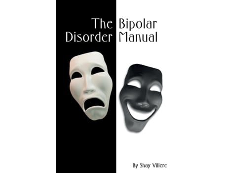 Livro Bipolar Disorder Manual de Shay Villere (Inglês)
