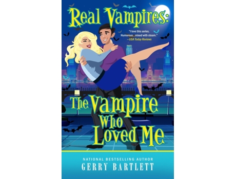 Livro Real Vampires The Vampire Who Loved Me de Gerry Bartlett (Inglês)