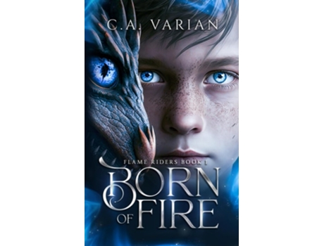 Livro Born of Fire de CA Varian (Inglês)