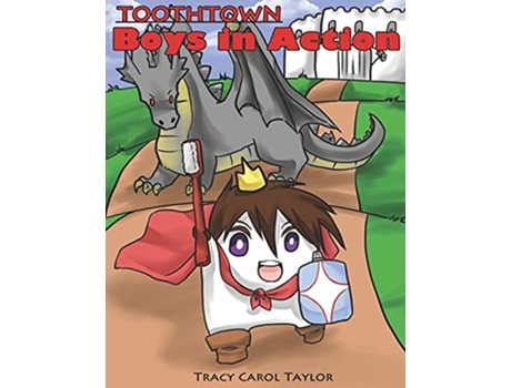 Livro Toothtown Boys in Action de Tracy C Taylor (Inglês)