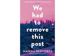 Livro We Had To Remove This Post de Hanna Bervoets e Emma Rault (Inglês - Capa Dura)