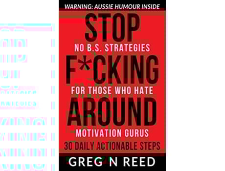 Livro Stop Fcking Around De Greg N Reed (inglês)