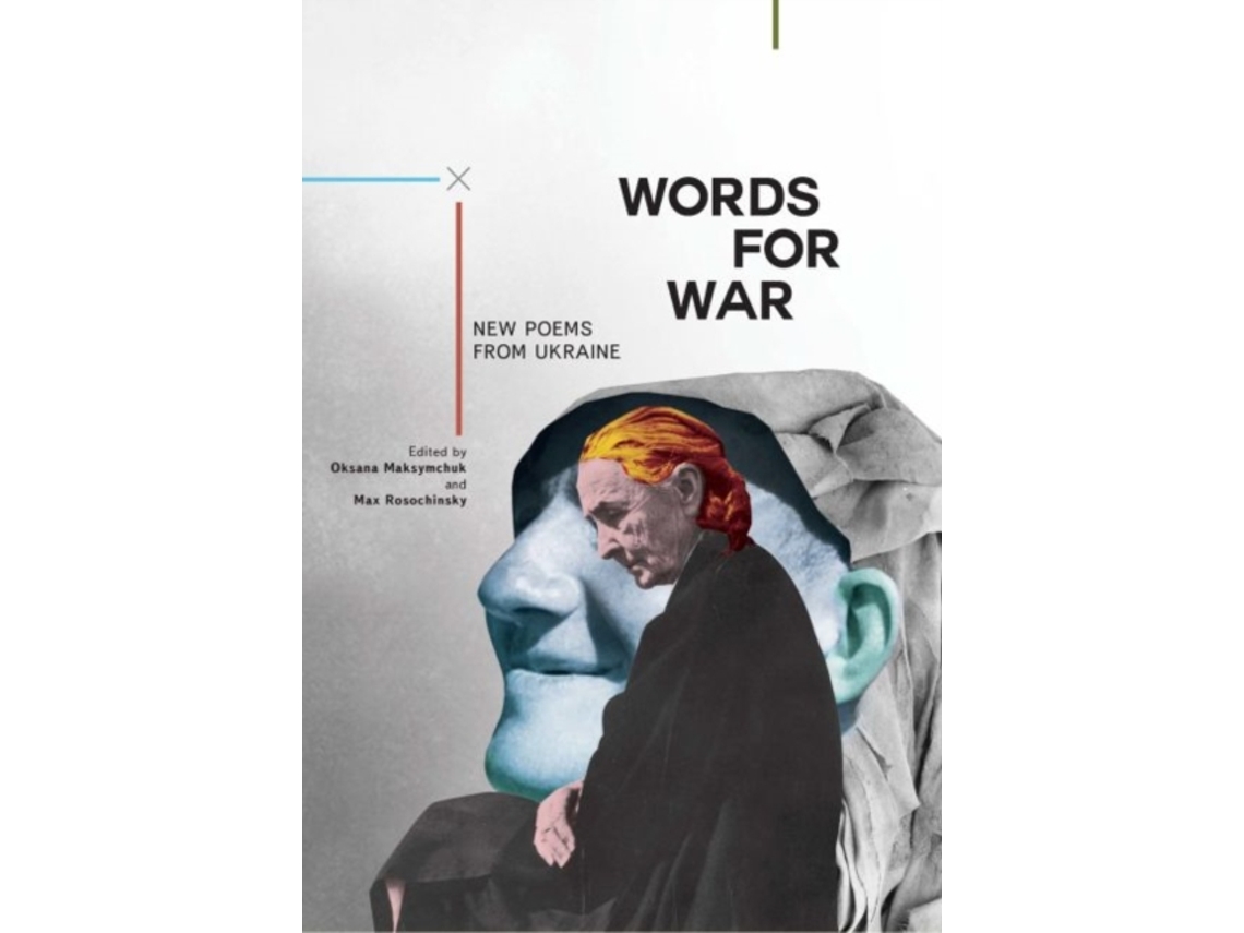 Livro words for war de edited by oksana maksymchuk , edited by max rosochinsky (inglês)