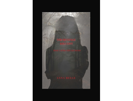 Livro The Revenge Kill List Book 2 of The Kill List Series de Anna Belle (Inglês)