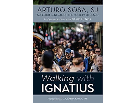 Livro Walking with Ignatius de Sosa e Arturo (Inglês)