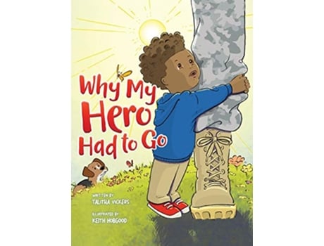 Livro Why My Hero Had to Go de Talitha Vickers (Inglês - Capa Dura)