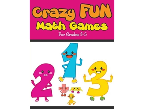Livro Crazy Fun Math Games For Grades 3-5 De Bowe Packer (inglês)
