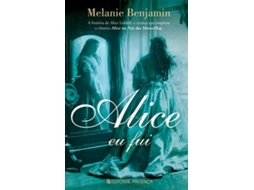 Livro Alice Eu Fui de Melanie Benjamin (Português)