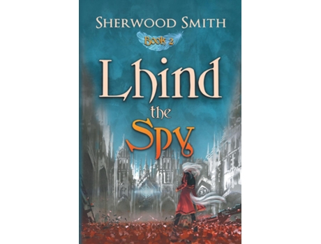 Livro Lhind The Spy De Sherwood Smith (inglês)