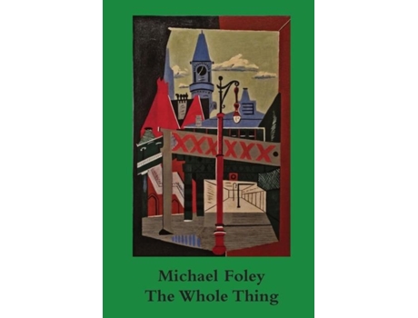 Livro The Whole Thing de Michael Foley (Inglês)