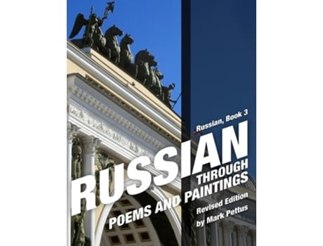 Livro Russian, Book 3 Russian Through Poems And Paintings De Mark R Pettus (inglês)
