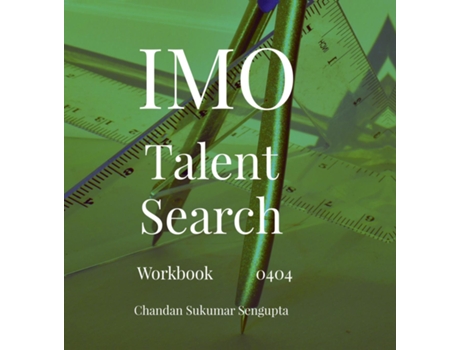 Livro IMO and Talent Search Workbook 0401 Part I and II de Chandan Sukumar Sengupta (Inglês)