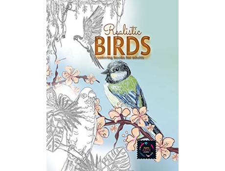 Livro Realistic Birds coloring books for adults Adult coloring books nature adult coloring books animals de Happy Arts Coloring (Inglês)