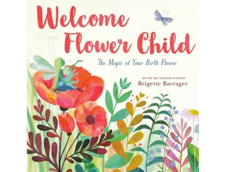 Livro welcome flower child de brigette barranger (inglês)