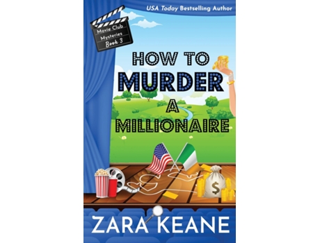 Livro How To Murder A Millionaire De Zara Keane (inglês)
