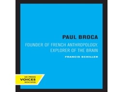Livro Paul Broca de Francis Schiller (Inglês)
