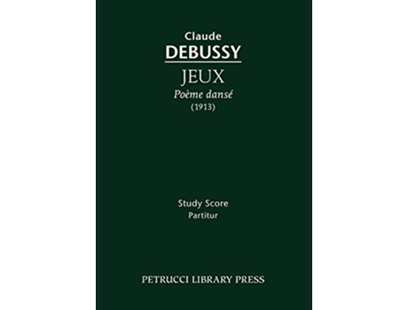 Livro Jeux, Poeme danse de Claude Debussy (Inglês)