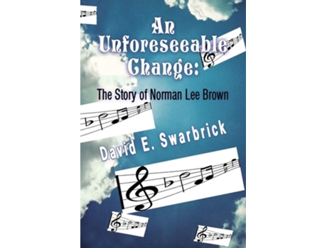 Livro An Unforeseeable Change De David Swarbrick (inglês)