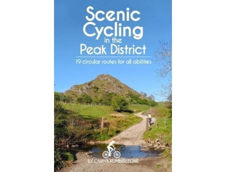 Livro Scenic Cycling In The Peak District De Carina Humberstone (inglês)