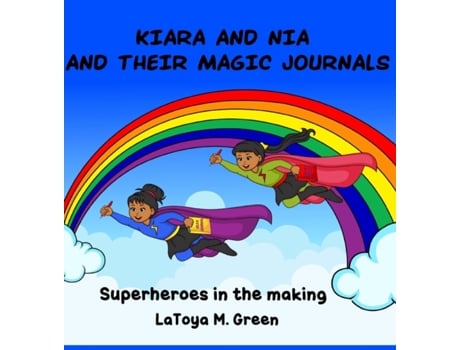 Livro Kiara and Nia and Their Magic Journals Latoya M Green (Inglês)