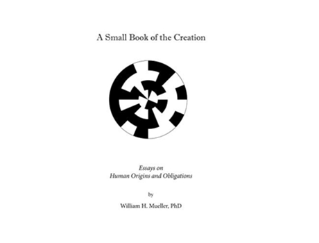 Livro A Small Book of the Creation de PhD William Mueller (Inglês)