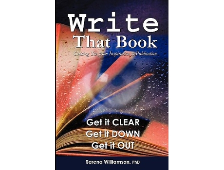 Livro Write That Book de Phd Serena Williamson (Inglês)