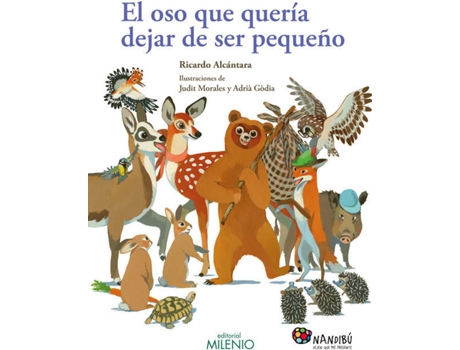 Livro El Oso Que Quería Dejar De Ser Pequeño de Ricardo Alcántara