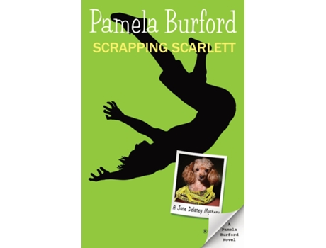 Livro Scrapping Scarlett de Pamela Burford (Inglês)