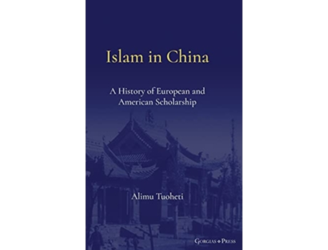 Livro Islam in China de Tuoheti Alimu (Inglês - Capa Dura)