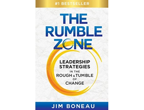 Livro The Rumble Zone Leadership Strategies in the Rough Tumble of Change de Jim Boneau (Inglês)