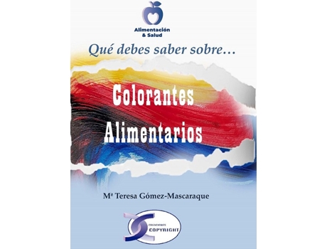 Livro Colorantes Alimentarios de Maria Teresa Gomez-Mascaraque Perez (Espanhol)