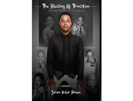 Livro The Blessing of Transition Finding Strength In Change de Jordan Victor Brown (Inglês)