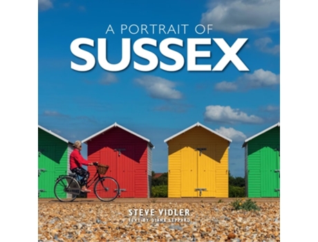 Livro Portrait of Sussex de Steve Vidler (Inglês)