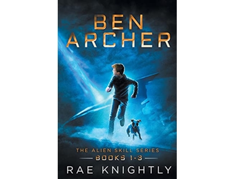 Livro Ben Archer The Alien Skill Series Books 13 de Rae Knightly (Inglês)