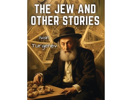 Livro The Jew and Other Stories de Ivan Turgenev (Inglês)