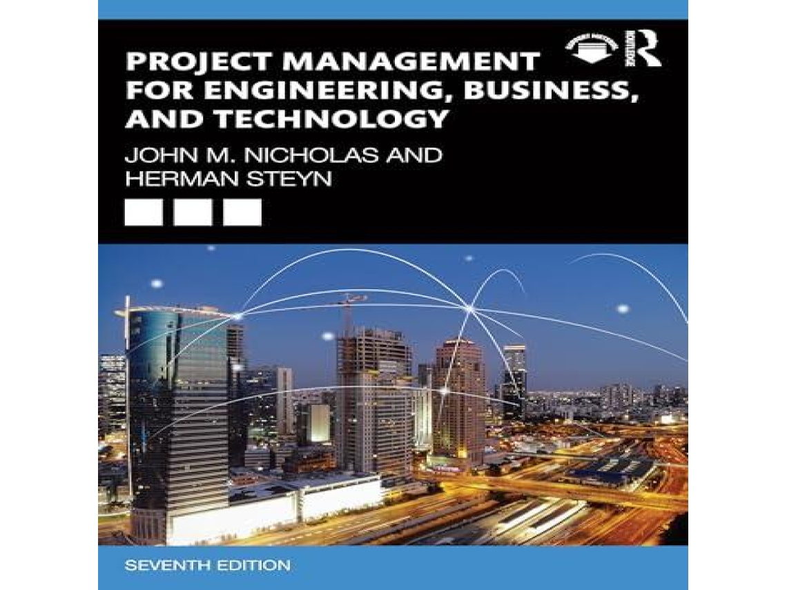 Livro Project Management for Engineering Business and Technology de John M Nicholas (Inglês)