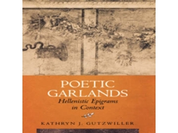 Livro Poetic Garlands de Kathryn J Gutzwiller (Inglês)