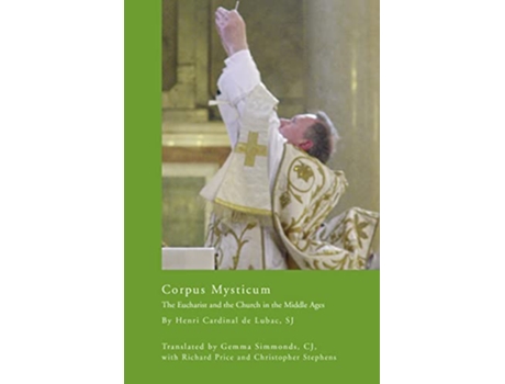 Livro Corpus Mysticum de Henri Cardinal de Lubac Sj (Inglês)
