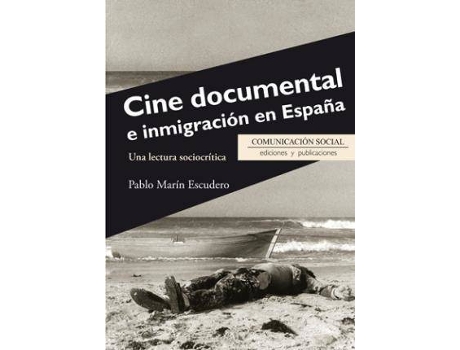 Livro Cine documental e inmigración en España de Pablo Marín Escudero (Espanhol)