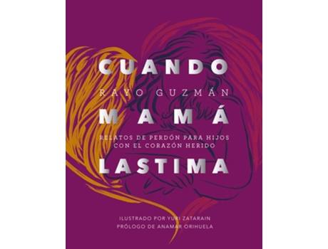 Livro Cuando Mama Lastima de María del Rayo Guzmán (Espanhol)
