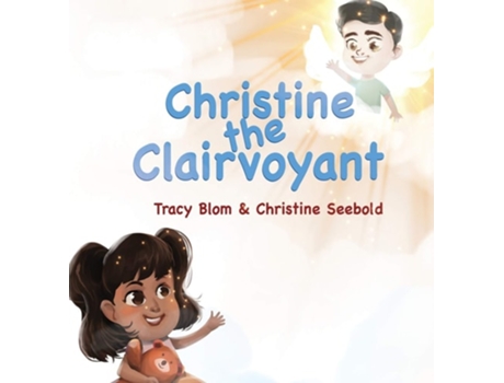 Livro Christine The Clairvoyant De Tracy Blom E Christine Seebold (inglês - Capa Dura)