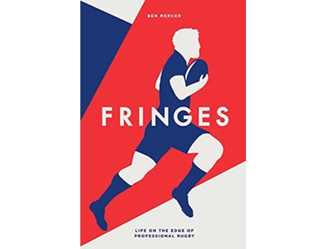 Livro Fringes Life on the Edge of Professional Rugby de Ben Mercer (Inglês)