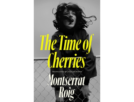 Livro Time of Cherries de Montserrat Roig (Inglês)