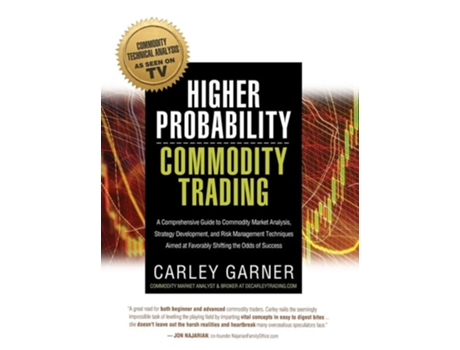 Livro Higher Probability Commodity Trading de Carley Garner (Inglês - Capa Dura)