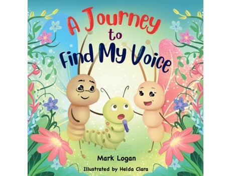 Livro A Journey to Find My Voice de Mark Logan (Inglês)