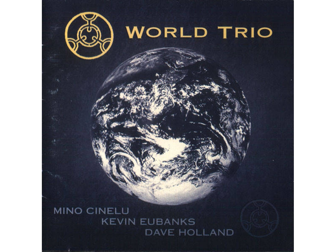 CD Mino Cinelu, Kevin Eubanks, Dave Holland - World Trade Music (1CDs)