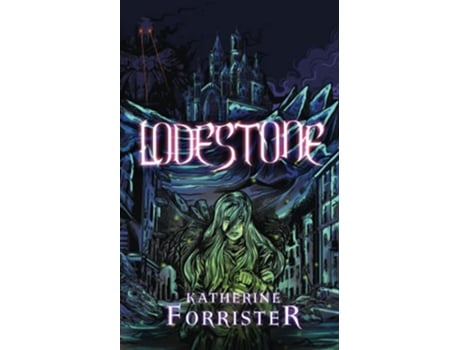 Livro Lodestone de Katherine Forrister (Inglês)