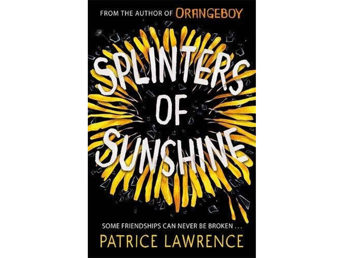 Livro Splinters Of Sunshine de Patrice Lawrence (Inglês)