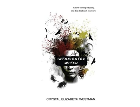 Livro Intoxicated Witch de Crystal Elizabeth Westman (Inglês)