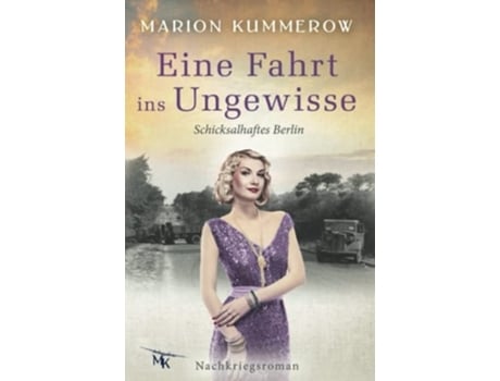 Livro Ein Fahrt Ins Ungewisse Nachkriegsroman De Marion Kummerow (alemão)